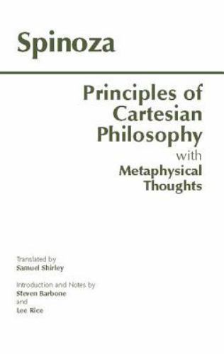 Hackett Classics Ser.: Principles of Cartesian Philosophy : With Metaphysical…