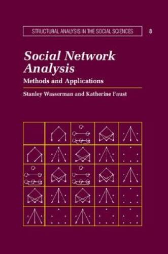Social Network Analysis: Methods and Applications (Structural Analys – VERY GOOD