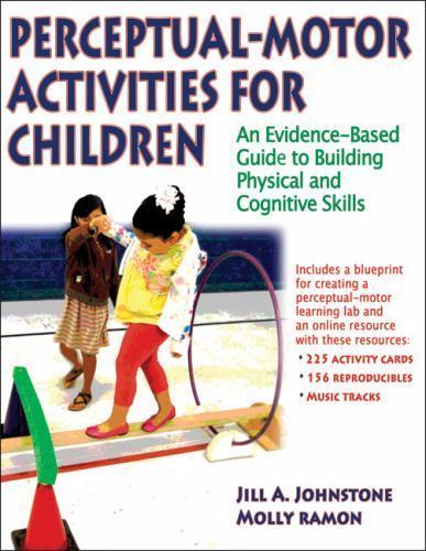Perceptual-Motor Activities for Children: A- 9781450401548, Johnstone, paperback