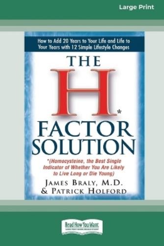 James Braly The H Factor Solution (16pt Large Edition) (Paperback) (UK IMPORT)