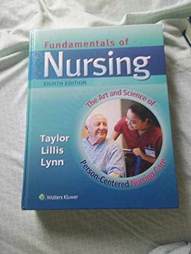 Fundamentals of Nursing: The – Hardcover, by Taylor Carol Ph.D. – Very Good j