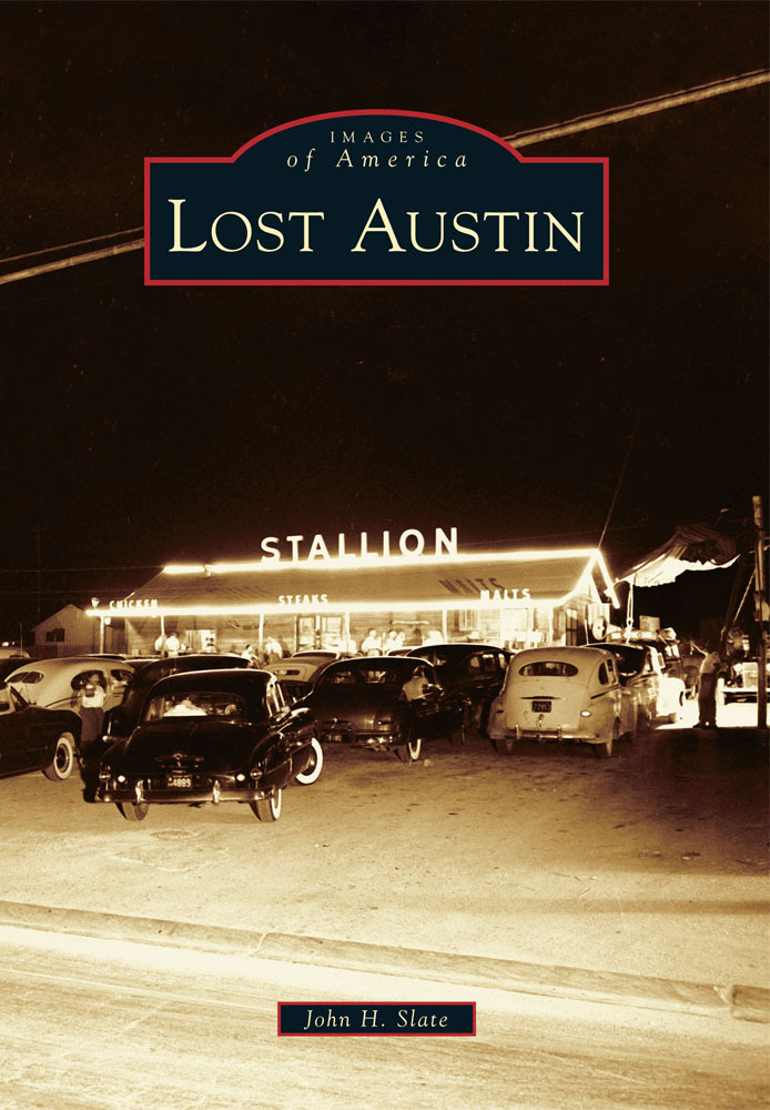 Lost Austin, Texas, Images of America, Paperback