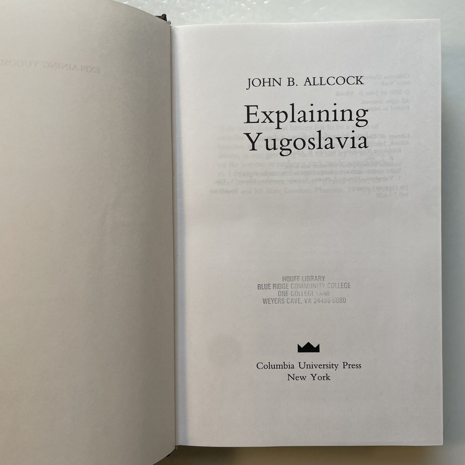 Explaining Yugoslavia -hardcover by John B. Allcock 2000 ex-library Excellent Co