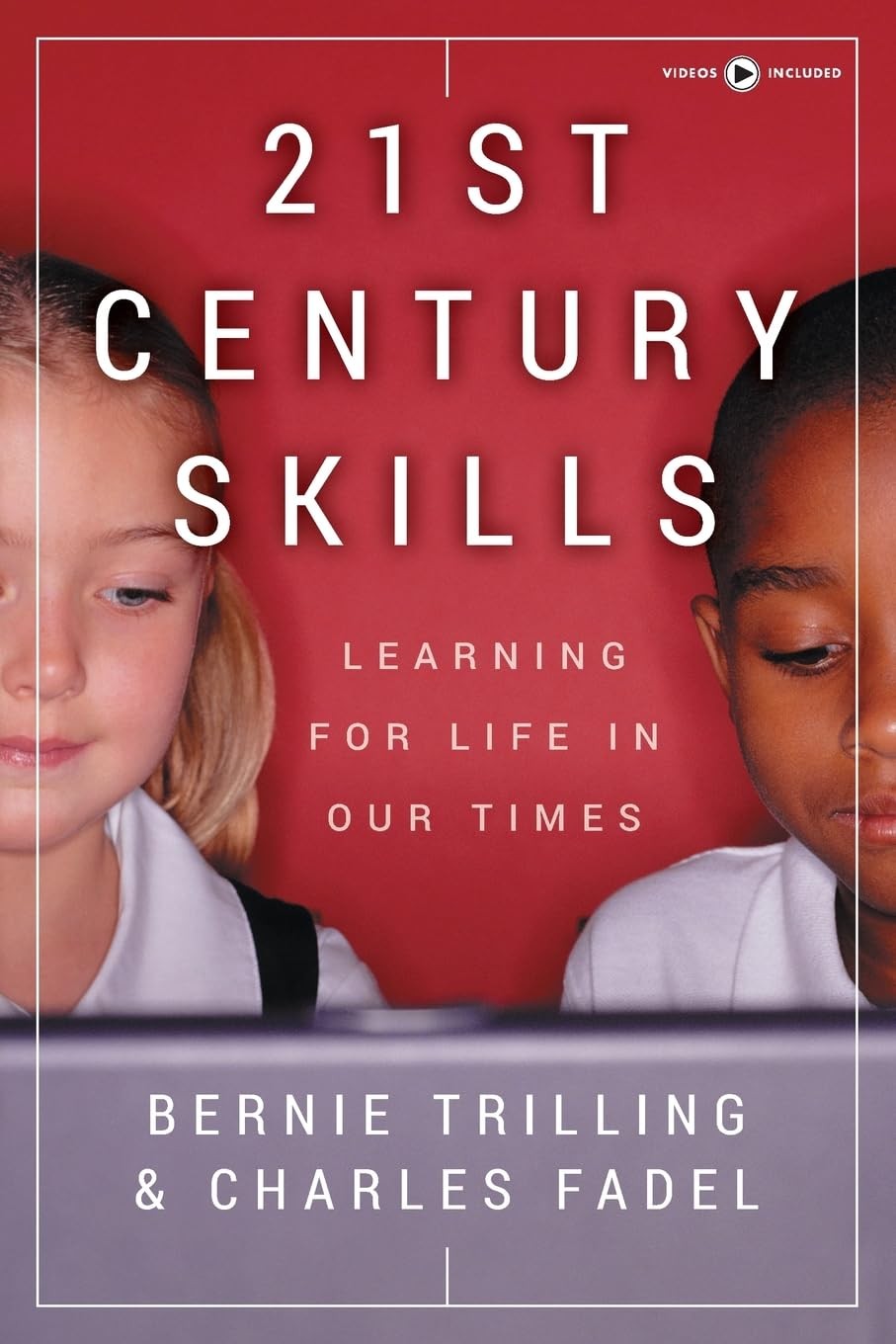 John Wiley And Sons 21st Century Skills: Learning For Life In Our Times