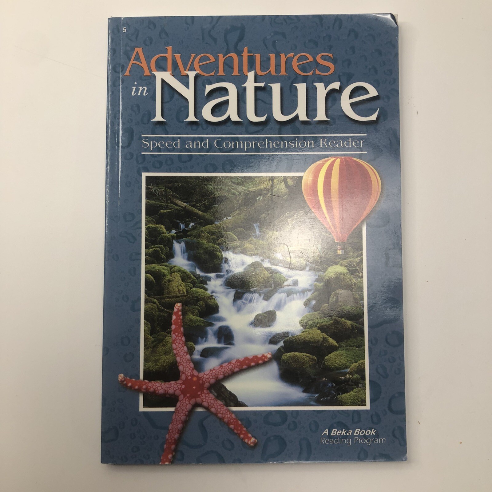 Adventures in Nature 1999 5th Grade A Beka Reading Program