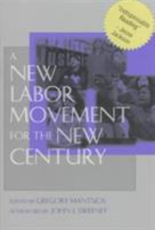 A New Labor Movement for the New Century Paperback