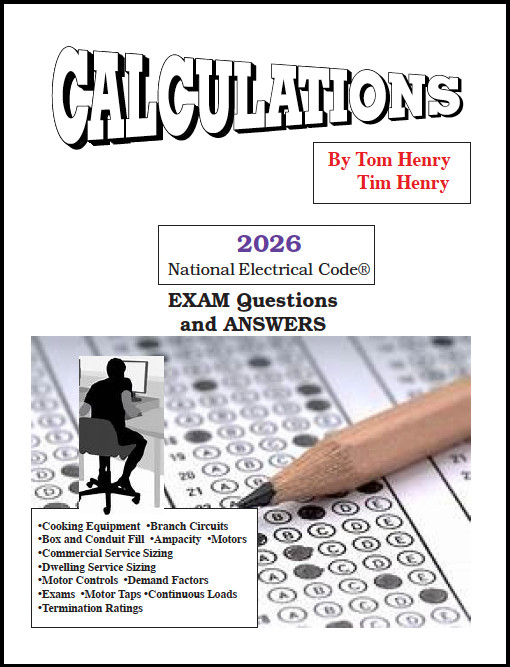 2026 Calculations for the Electrical Exam by Tom Henry