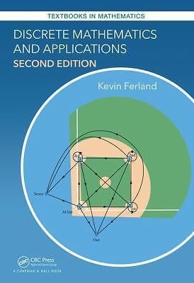 Discrete Mathematics and Applications (Textbooks in Mathematics) by Ferland, Ke