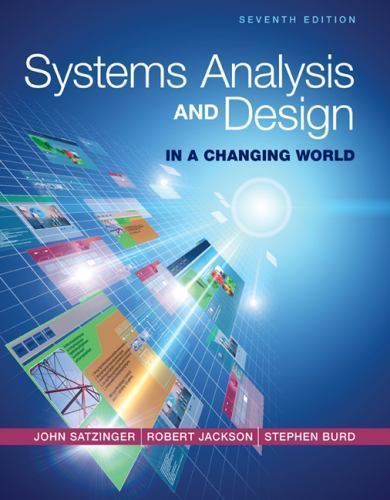 Systems Analysis and Design in a Changing World by Satzinger, John W., Jackson,