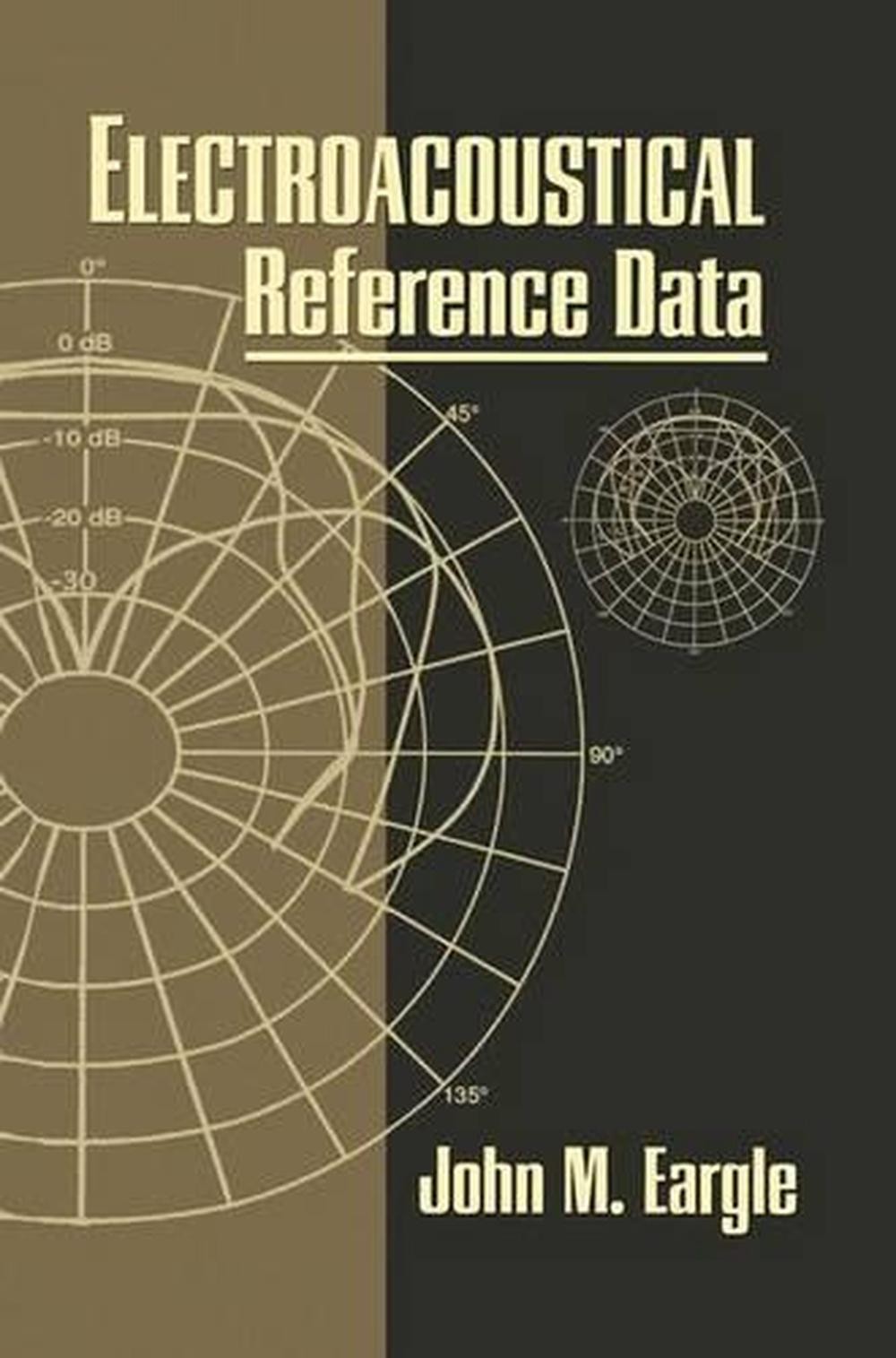 Electroacoustical Reference Data by John Eargle (English) Paperback Book