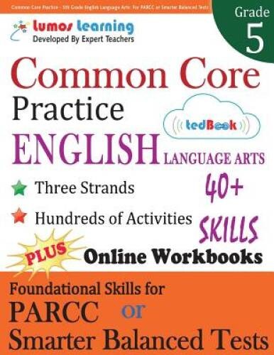 Common Core Practice – 5th Grade English Language Arts: Workbooks to Prep – GOOD