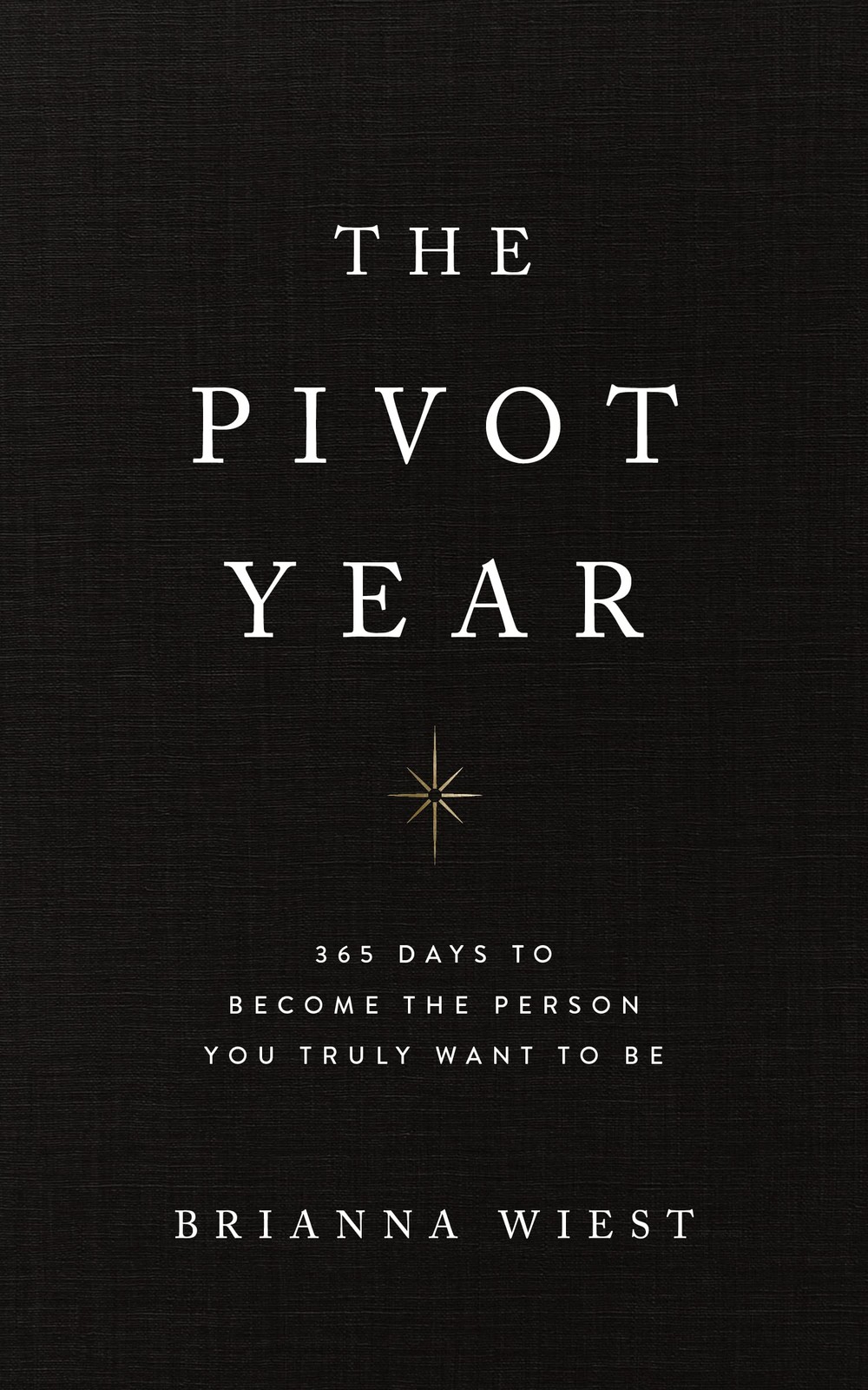 The Pivot Year – hardcover Brianna Wiest