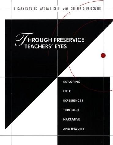 Through Preservice Teachers’ Eyes: Exploring Field Experiences Through Narra…