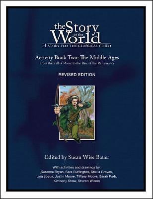 Story of the World Ser.: Story of the World #2 Middle Ages Activity Book :…