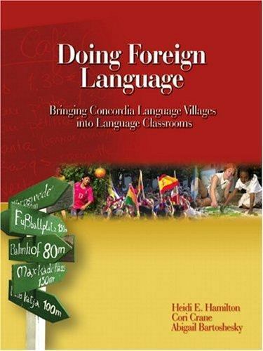 Doing Foreign Language: Bringing Concordia Language Villages into Language…