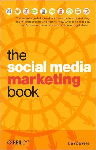 The Social Media Marketing Book – 9780596806606, Dan Zarrella, paperback, new