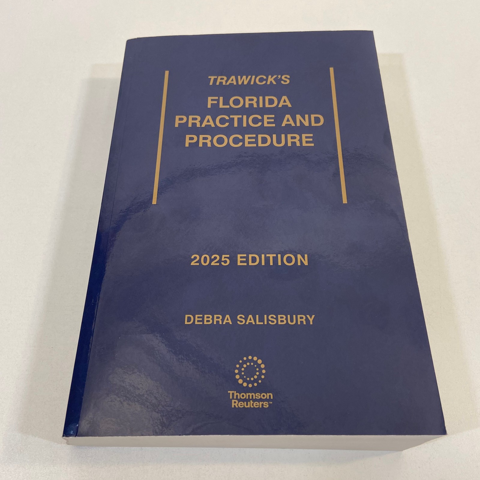 Trawick’s Florida Practice and Procedure 2025 Edition Debra Salisbury Law TPB