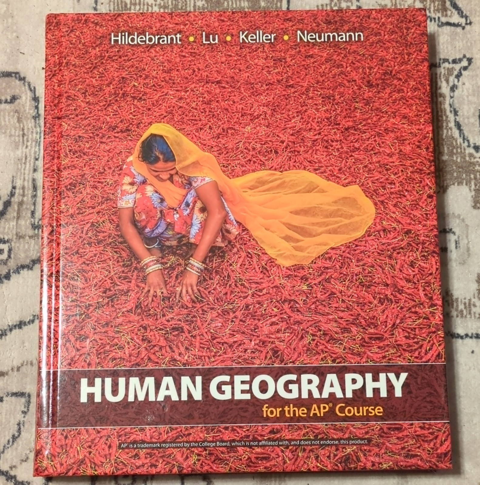 Bedford Freeman & Worth Human Geography for the AP Course HC Hildebrandt 2016