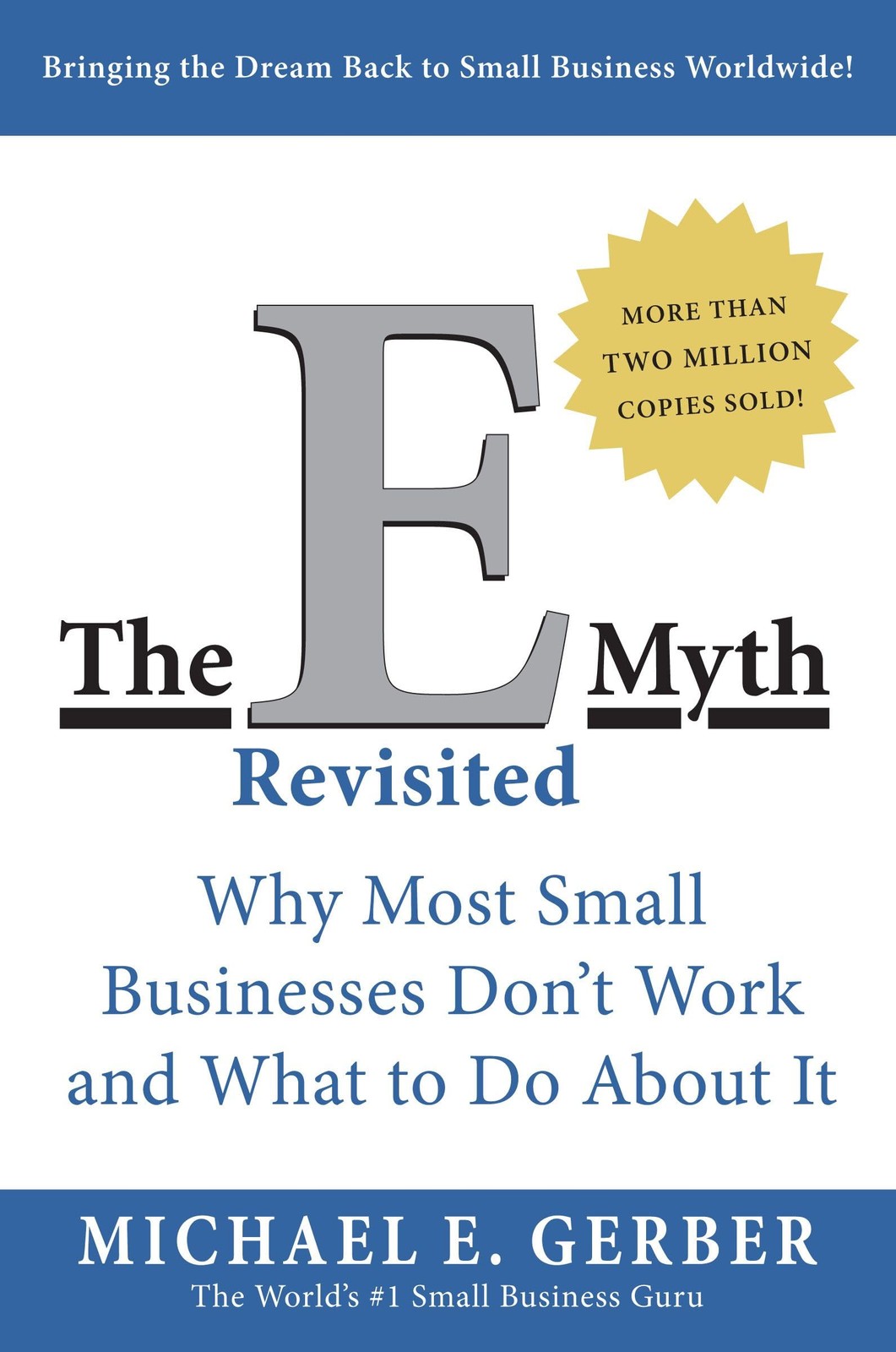 The E-Myth Revisited: Why Most Small Businesses Don’t Work and What to Do Ab…