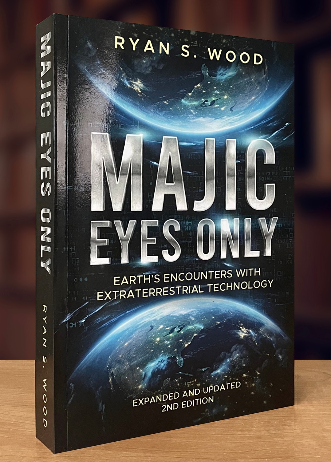Majic Eyes Only: Earth’s Encounters with Extraterrestrial Technology (2024 PB)