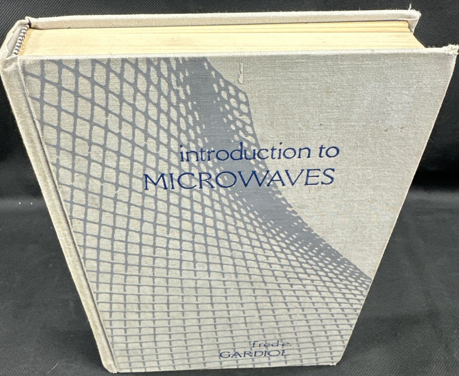 An Introduction to Microwaves By Fred E. Gardiol – Hardcover 1984