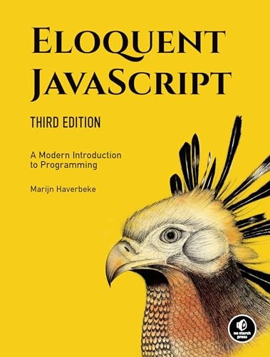 Eloquent JavaScript, 3rd Edition: A Modern Introduction to Programming – GOOD