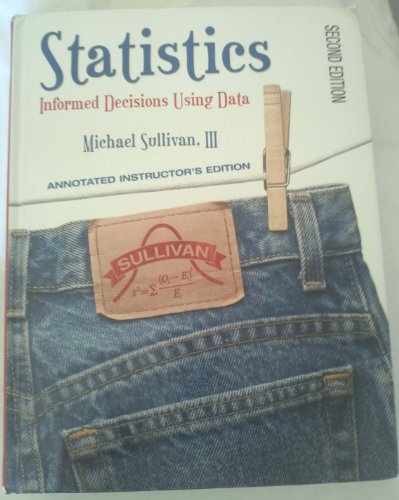 Statistics : Informed – Hardcover, by III Michael Sullivan – Very Good c