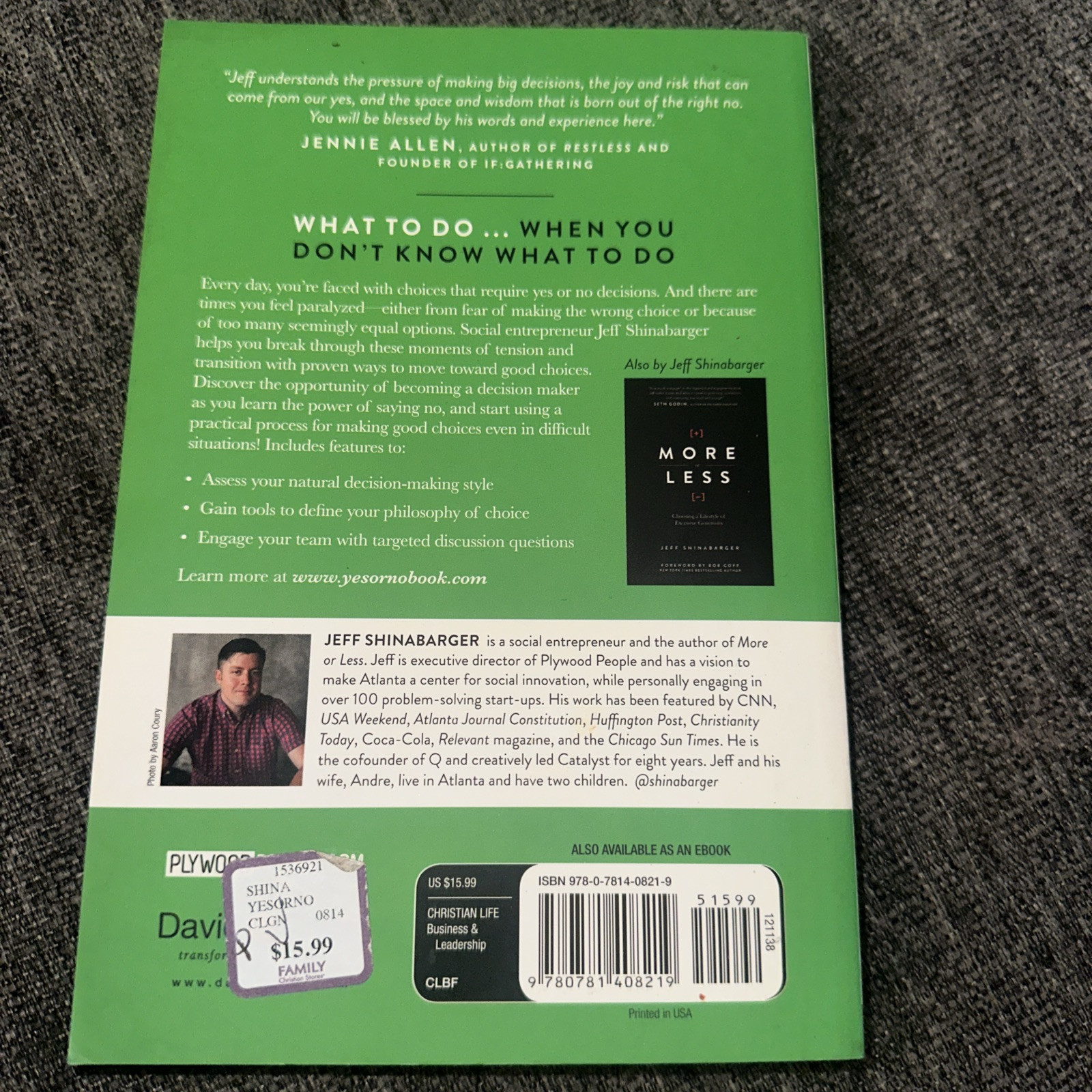 Yes or No : How Your Everyday Decisions Will Forever Shape Your Life by Jeff…