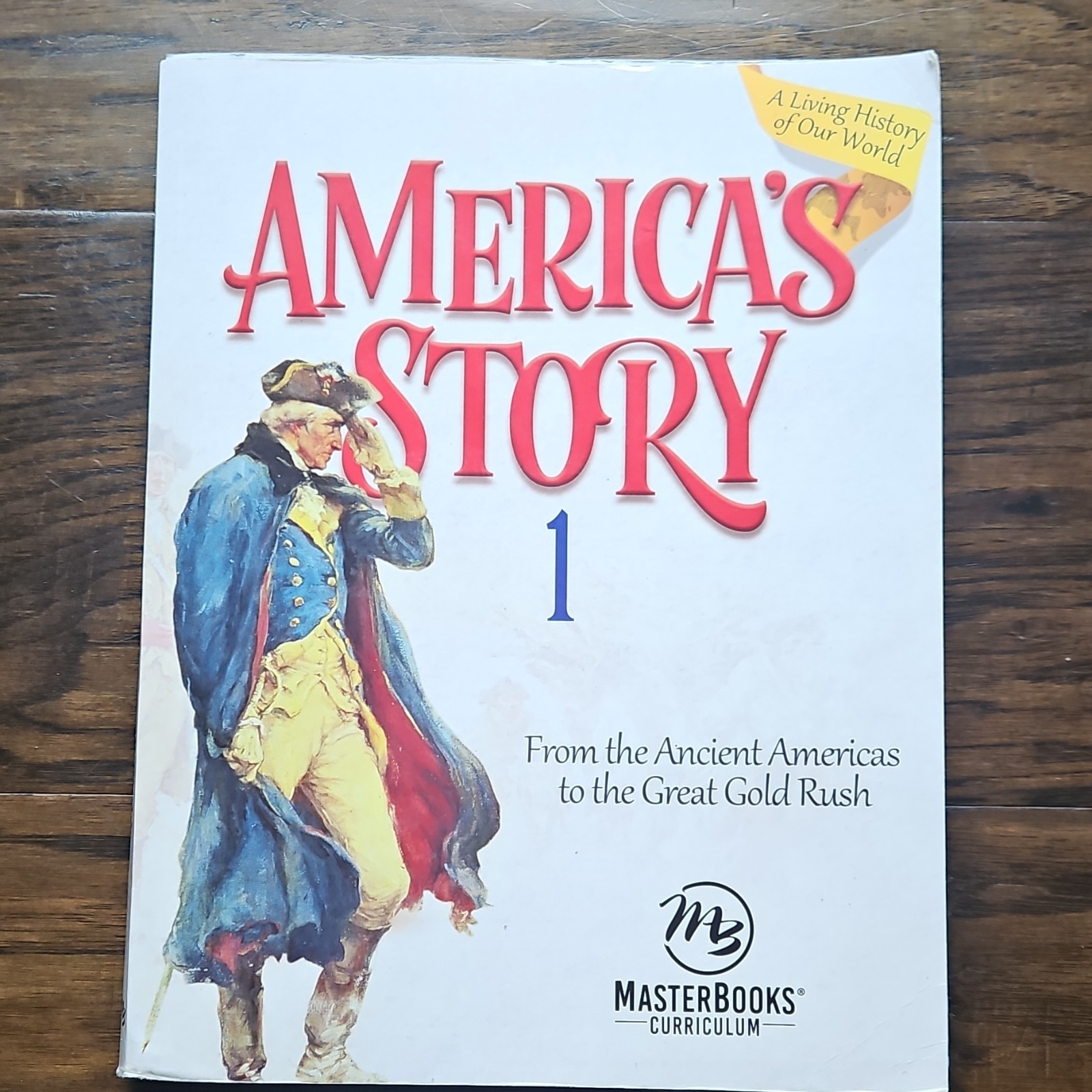 Master Books America’s Story 1 Angela O’Dell History Grades 3-6 Paperback