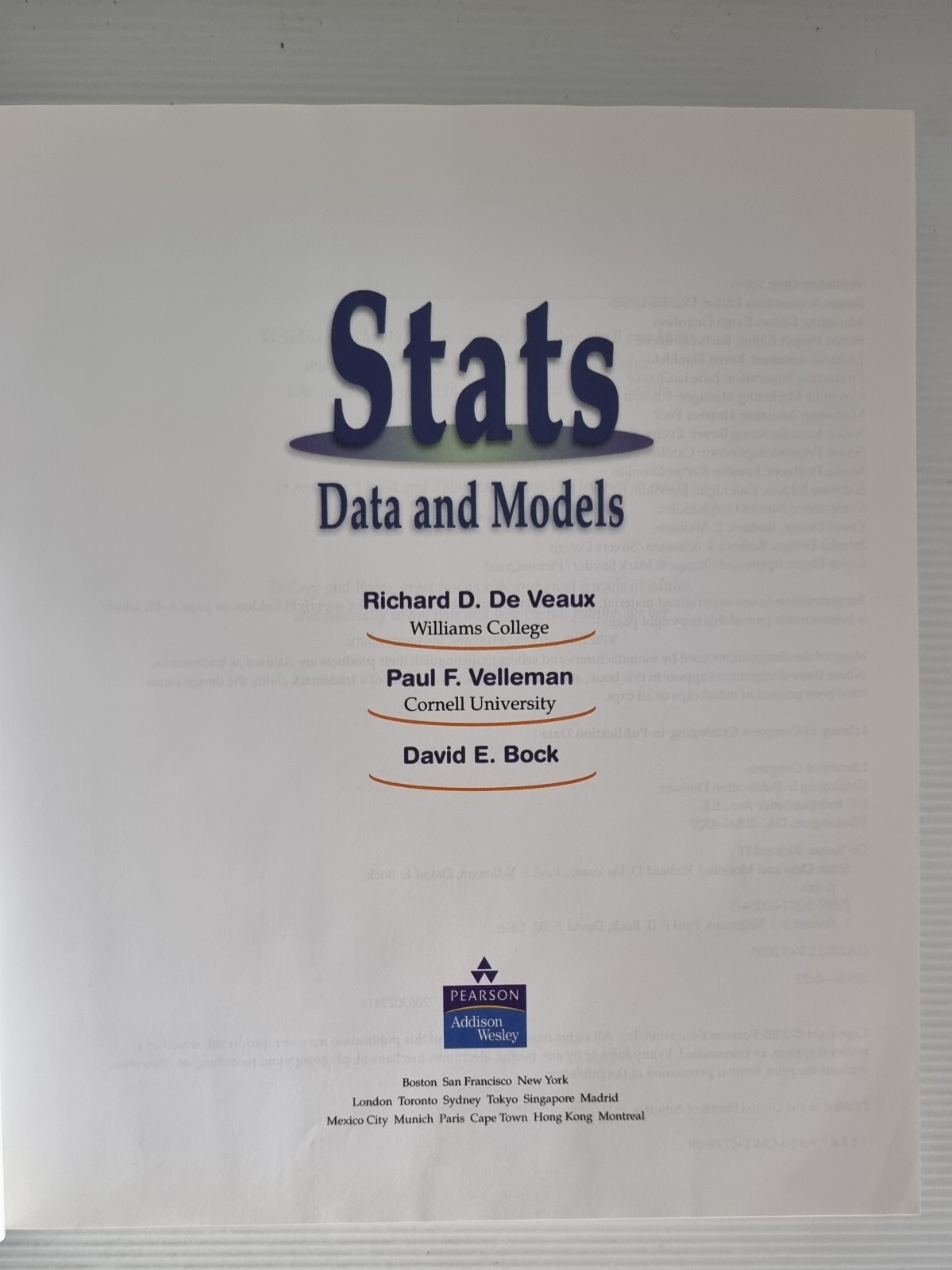 STATS DATA AND MODELS DE VEAUX VELLEMAN BOCK 2005 TEXTBOOK