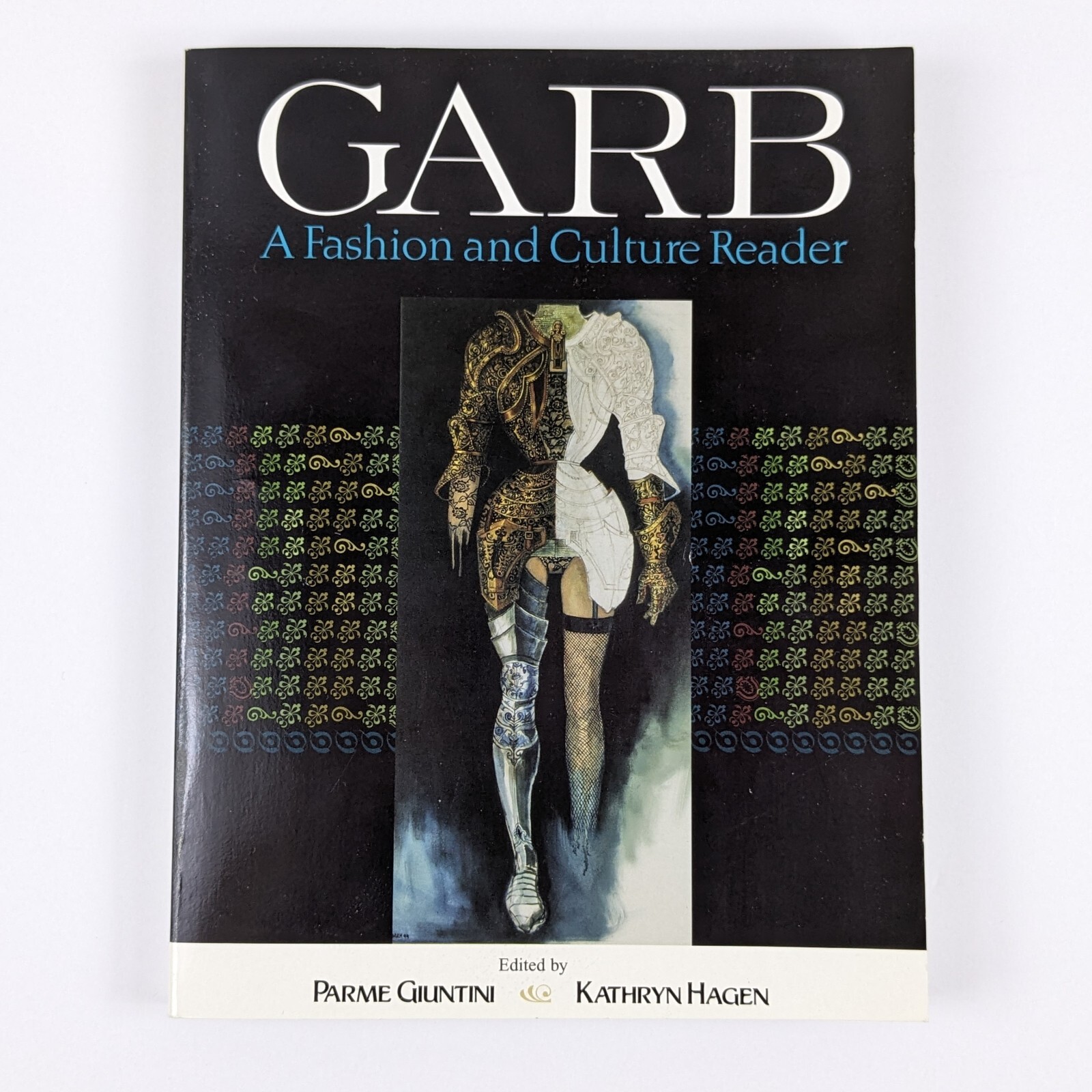 Garb: Fashion and Culture Reader Parme Giuntini and Kathryn Hagen Paperback DVDs