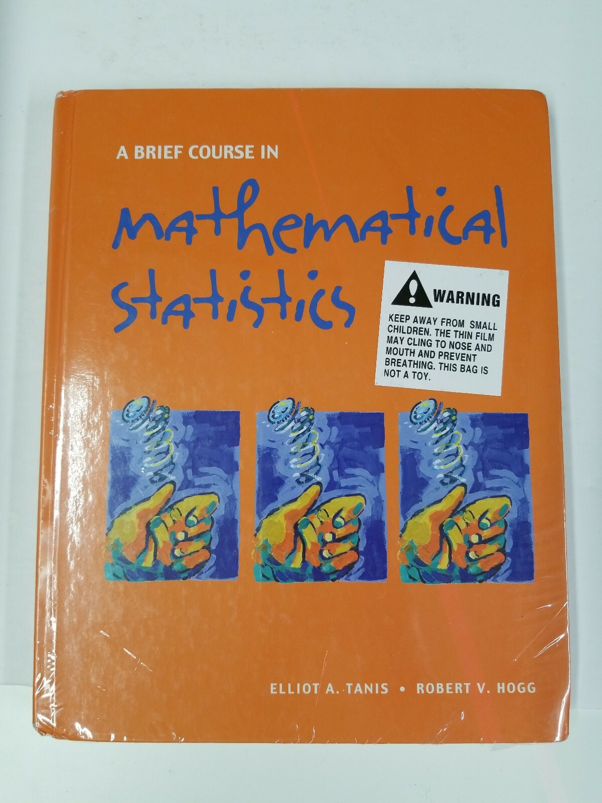 A Brief Course in Mathematical Statistics (HARDCOVER COPY)
