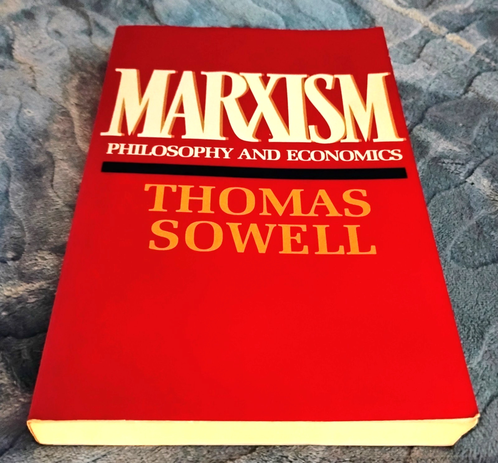 Marxism Philosophy and Economics by Thomas Sewell VG SC 1st Quail Edition 1985
