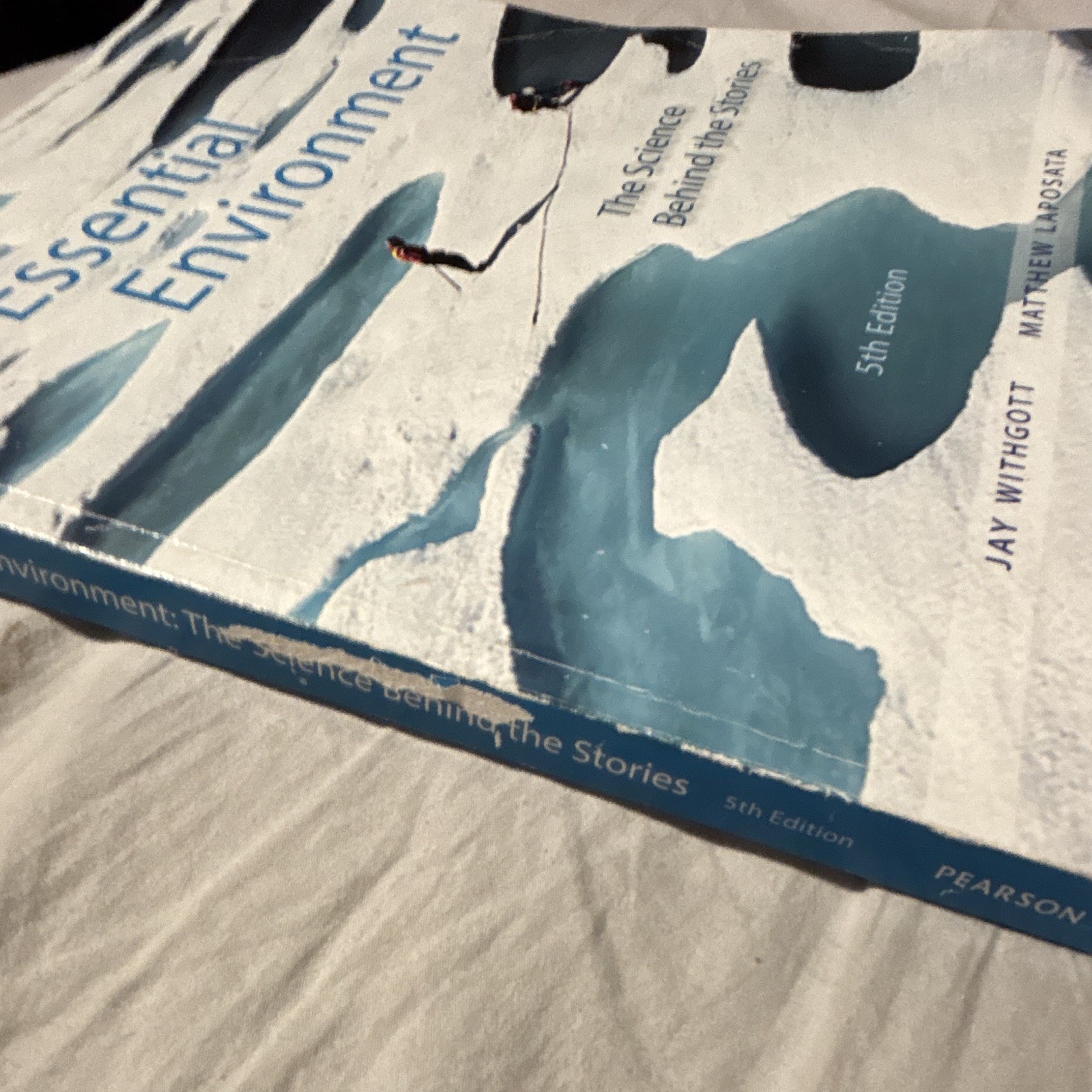 Essential Environment: The Science Behind the Stories 5th Ed