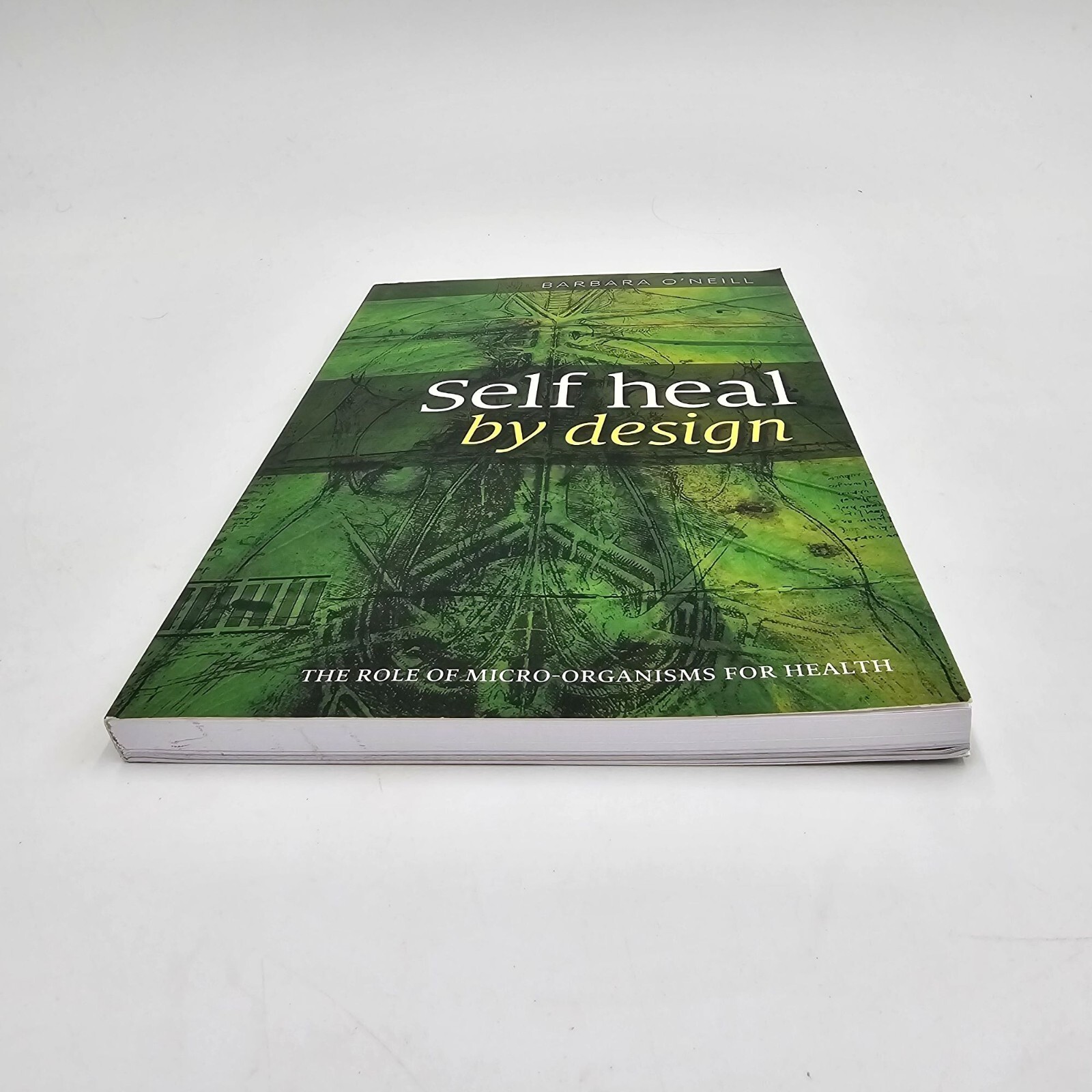 Self Heal By Design Barbara O’Neill | 9th Ed 2023 | Naturopathy Paperback LN