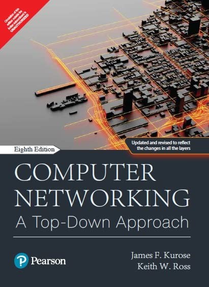 Pearson Computer Networking, 8E, James F. Kurose