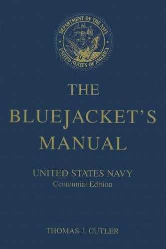 The Bluejacket’s Manual – Paperback, by Cutler Thomas J. – Acceptable