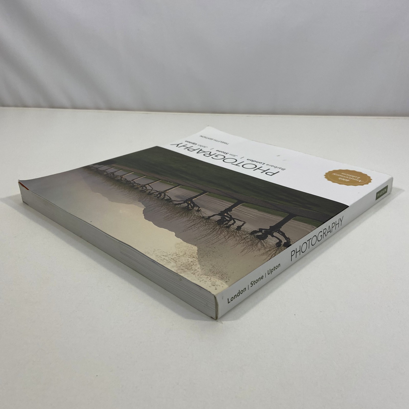 Photography 12th Ed 40th Anniversary Edition London Stone Upton 2017 Pearson TPB