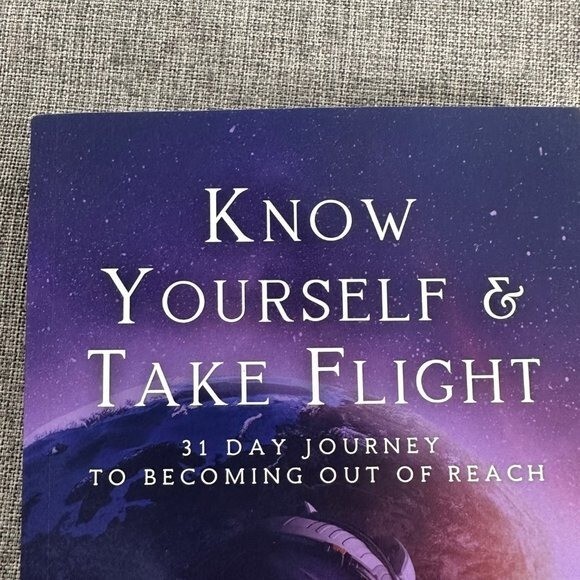 Know Yourself & Take Flight 21 Day Journey to Becoming Out of Reach Yvette.
