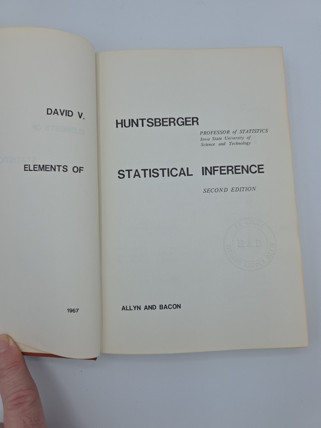 Elements of Statistical Inference 2nd Edition- David V. Huntsberger (1967)