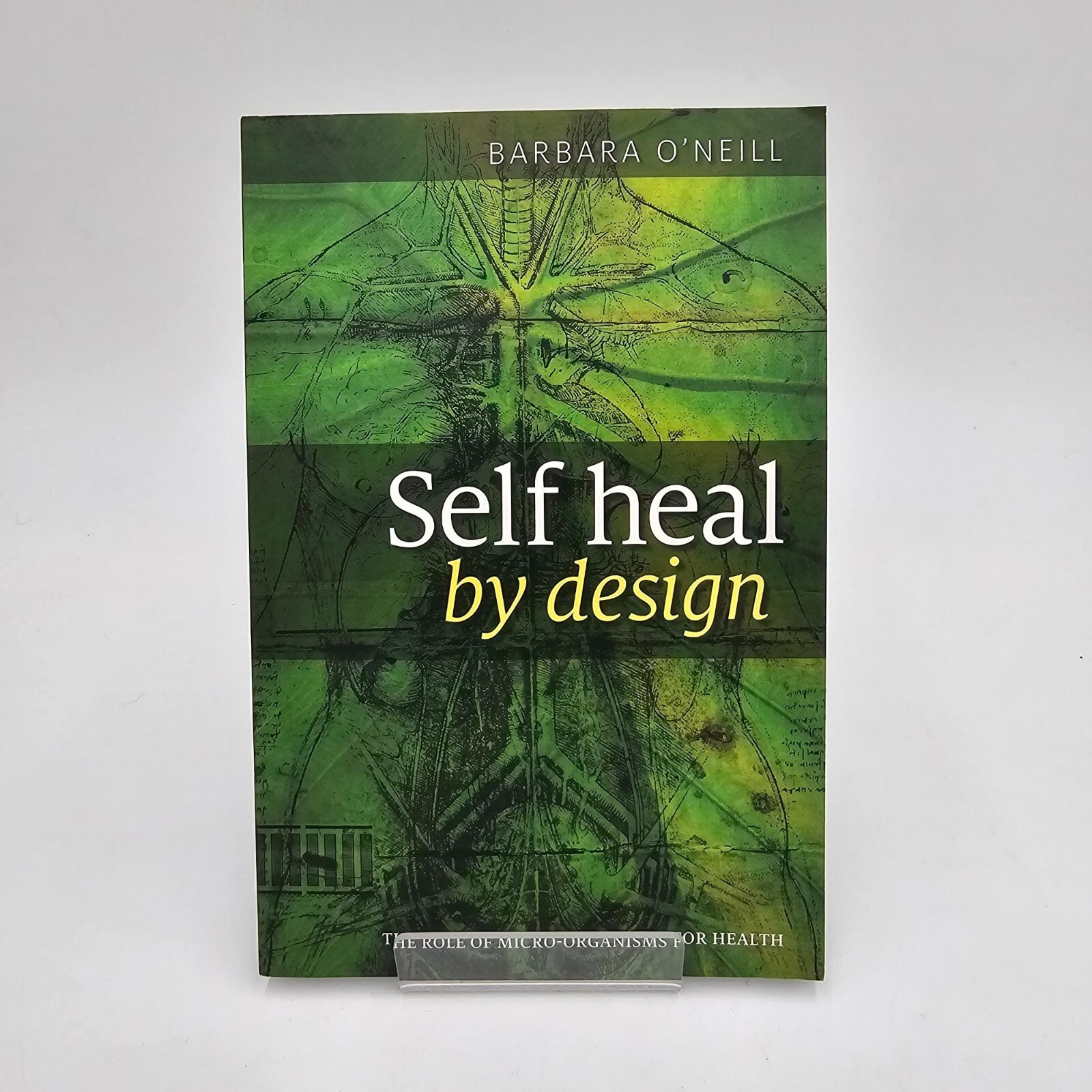 Self Heal By Design Barbara O’Neill | 9th Ed 2023 | Naturopathy Paperback LN