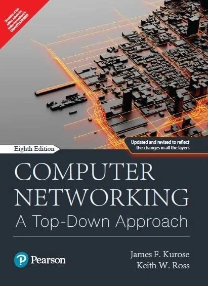 Computer Networking-A Top down approach- James Kurose/Keith Ross (2022)
