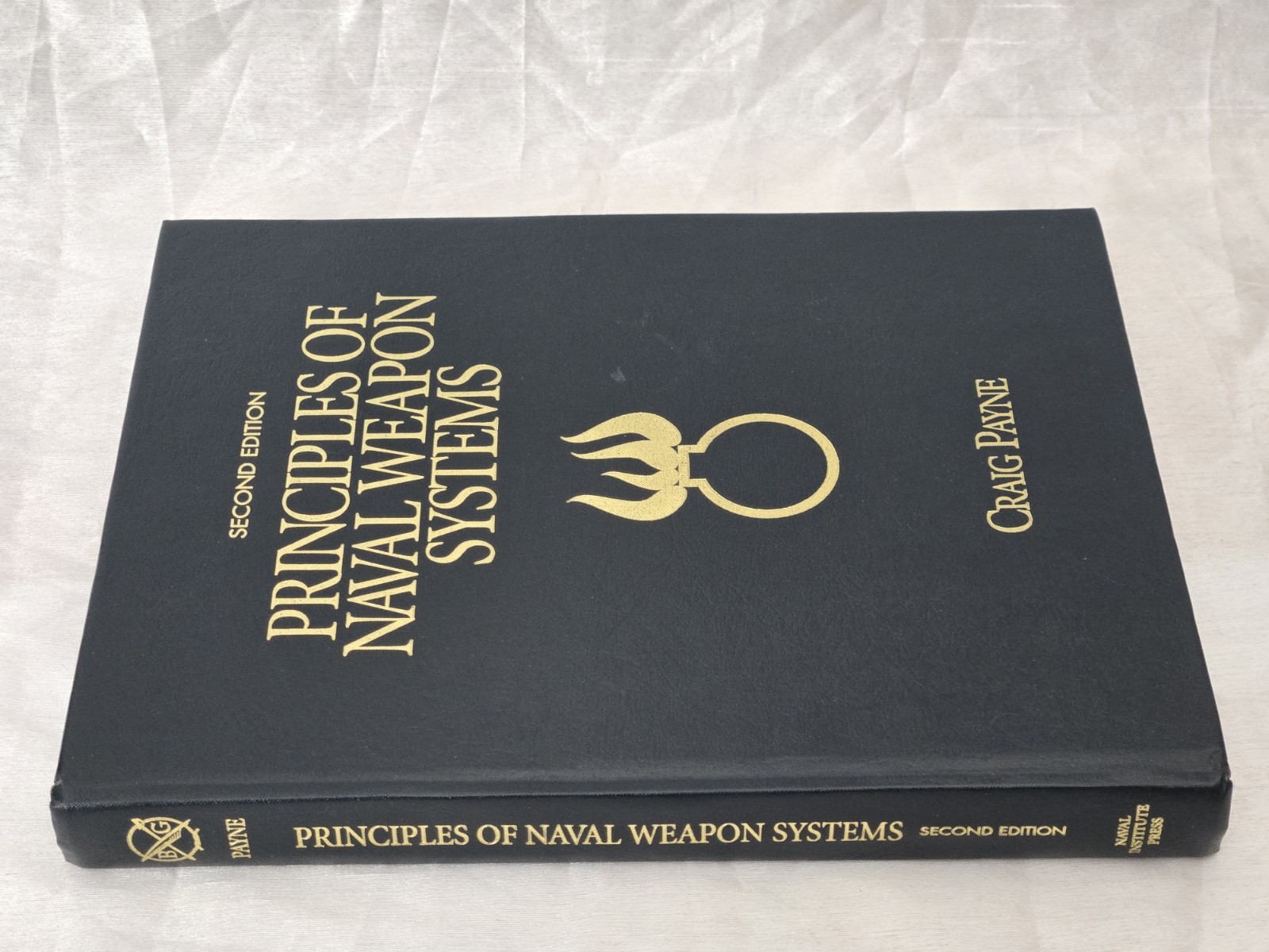 Principles of Naval Weapons Systems: – Hardcover, by Payne Craig – Very Good