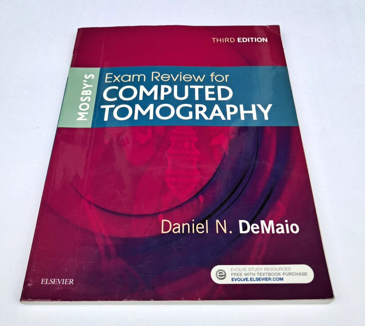 Mosby’s Exam Review for Computed Tomography, 3rd Edition by Daniel N. DeMaio