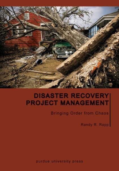 Disaster Recovery Project Management : Bringing Order from Chaos, Paperback b…