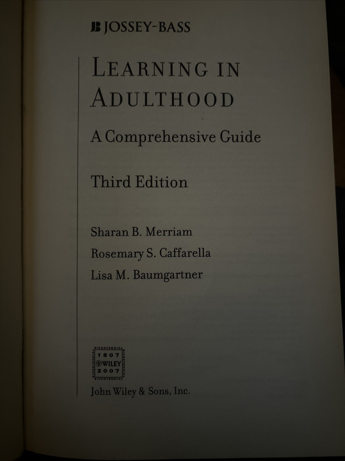 Learning in Adulthood : A Comprehensive Guide 3rd Ed. by Dr Merriam ~ HRD ~ TD