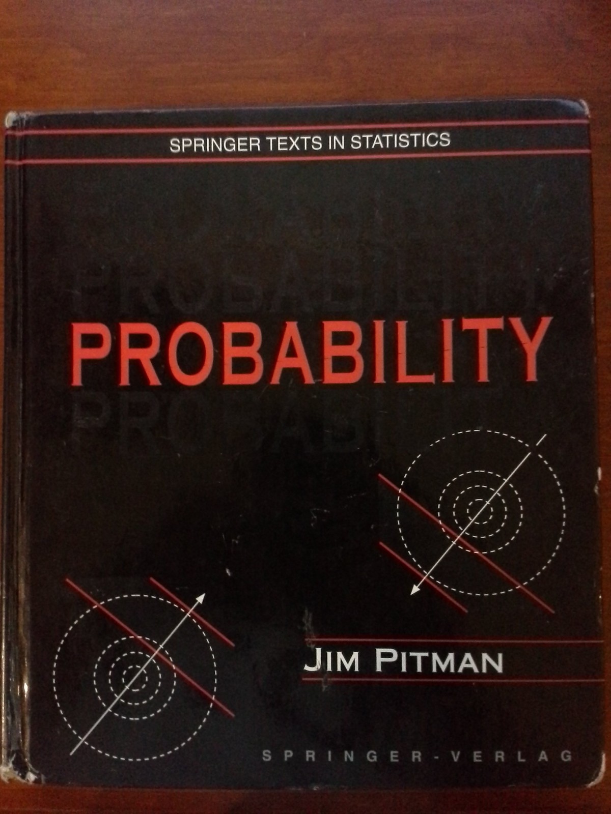 Probability (Springer Texts in Statistics) by Jim Pitman