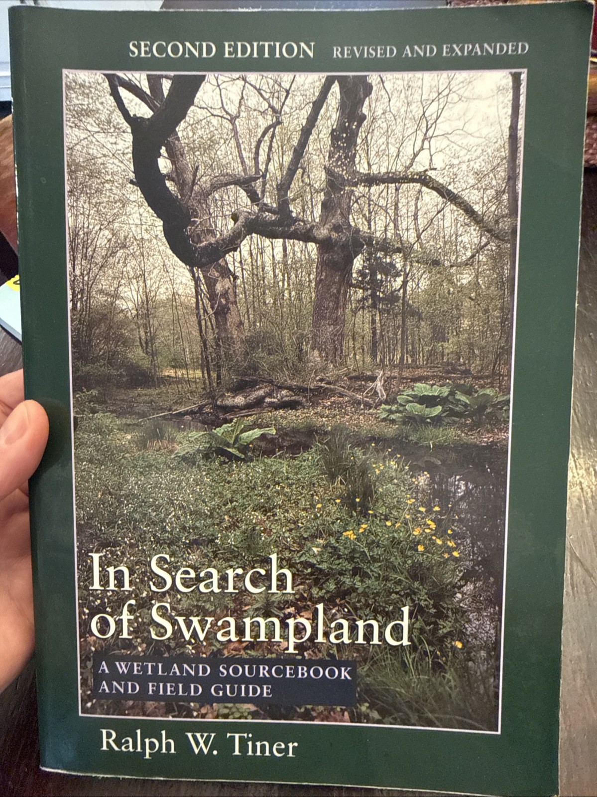 In Search of Swampland: A Wetland Sourcebook and Field Guide