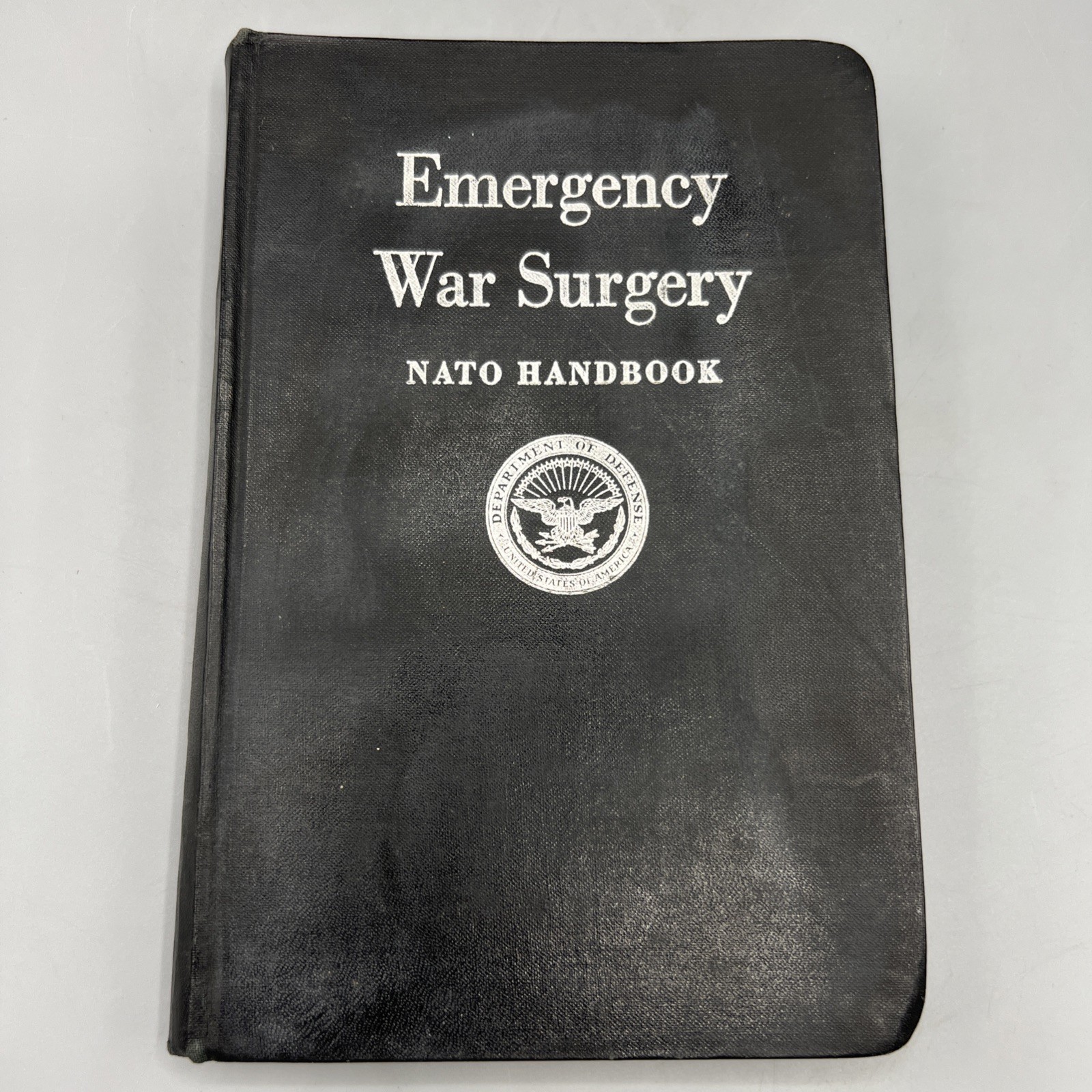 DOD EMERGENCY WAR SURGERY NATO Handbook 1958 US Department of Defense First Aid