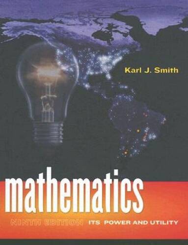 Mathematics: Its Power and Utility (Available 2010 Titles Enhanced – VERY GOOD